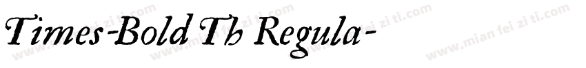 Times-Bold Th Regula字体转换